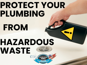 Protect Your Plumbing System from Household Hazardous Waste