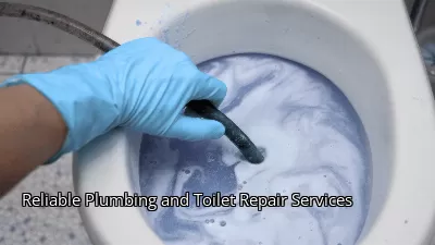 Reliable Plumbing and Toilet Repair Services